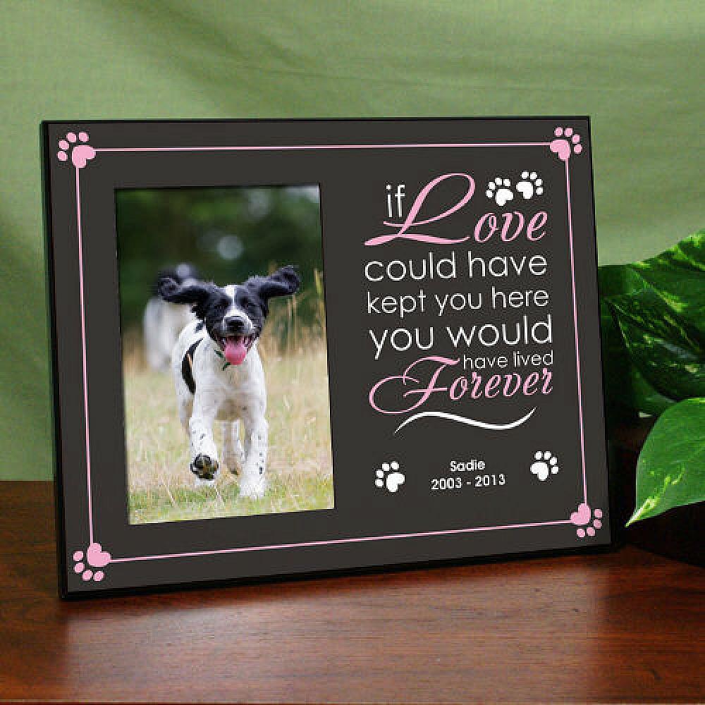BANBERRY DESIGNS Pet Memorial Photo Frame Desktop If Love Could Have Saved You Frame with Easel Back 2” Picture Opening Loving Saying for Dog or Cat 