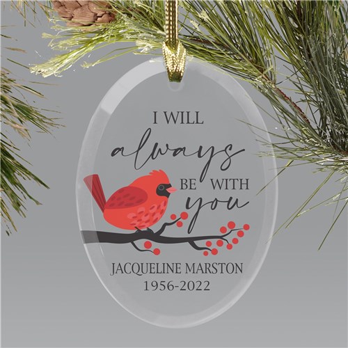 I Will Always Be With You Personalized Cardinal Memorial Ornament
